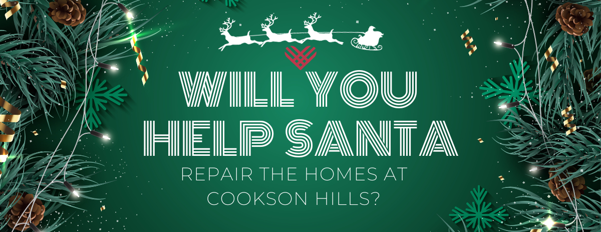 Join Santa! Help Repair Housing at Cookson Hills! 